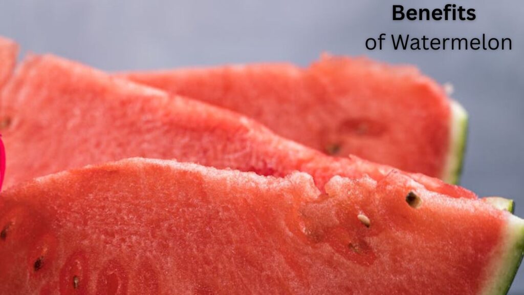 Benefits of Eating Watermelon for Skin Whitening: 3 Natural Way to Glowing Skin