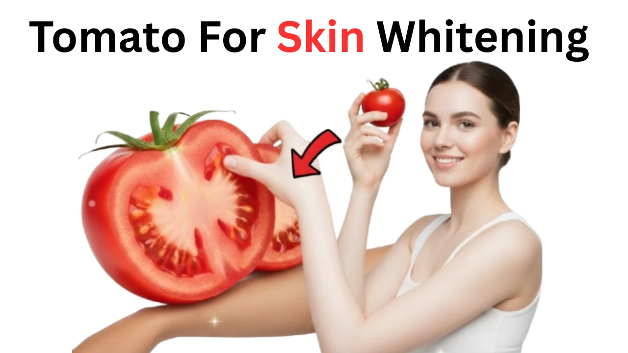 Tomato for Skin Whitening and Lightening at Home (5 Best Benefits)