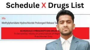 Schedule X Drugs List in India With Brand Names (Complete Guide)